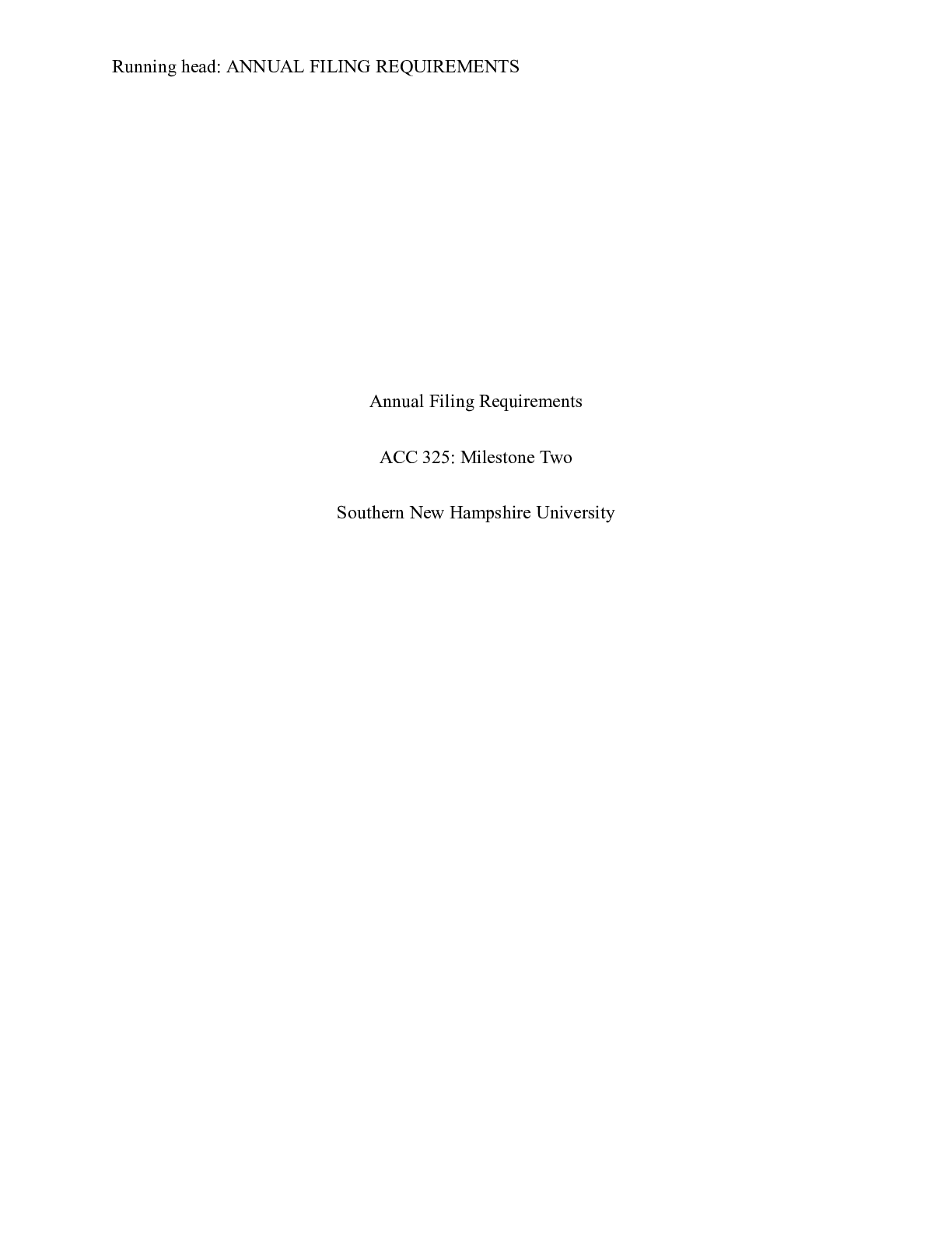 Preview image for ACC 325 Milestone Two Annual Filing Requirements    Annual Filing Requirements  ACC 325: M